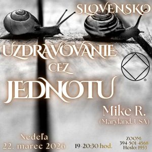 Uzdravovanie cez jednotu – Mike R. (Maryland, USA) – 22. 3. 2026