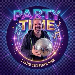 Party Time – 25.04.2026
